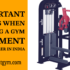 7-Important-Factors-When-Choosing-a-Gym-Equipment-Manufacturer-in-India-1